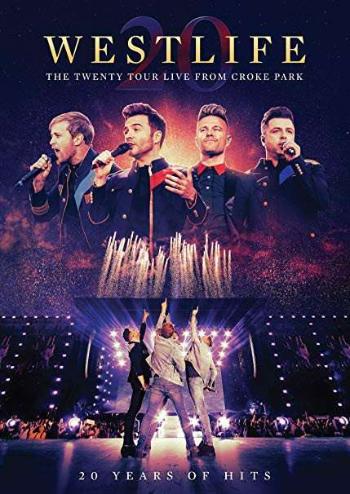 Westlife, THE TWENTY TOUR - LIVE..., DVD