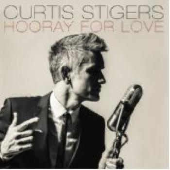 STIGERS CURTIS - HOORAY FOR LOVE, CD