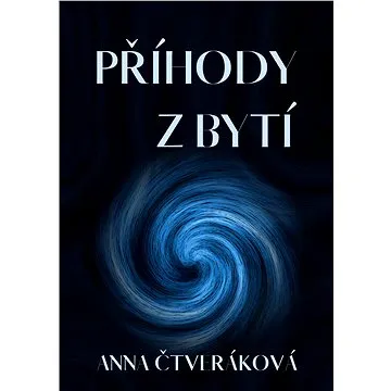 Příhody z bytí (999-00-029-4738-4)