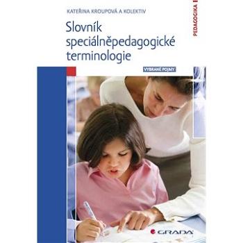 Slovník speciálněpedagogické terminologie (978-80-247-5264-8)