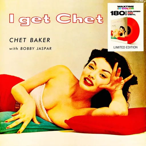 Chet Baker with Bobby Jaspar - I Get Chet... (Red Vinyl)