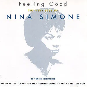 Nina Simone, Feeling Good: The Very Best Of Nina Simone, CD
