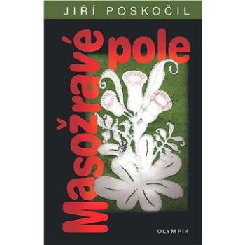 Masožravé pole (978-80-737-6186-8)