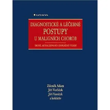 Diagnostické a léčebné postupy u maligních chorob (80-247-0896-5)