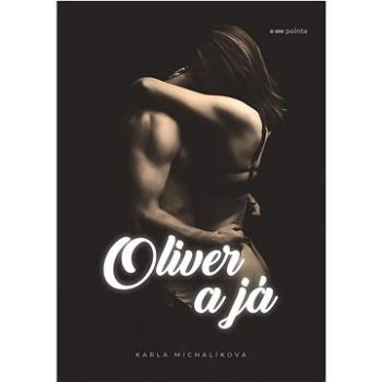 Oliver a já (978-80-7650-536-0)