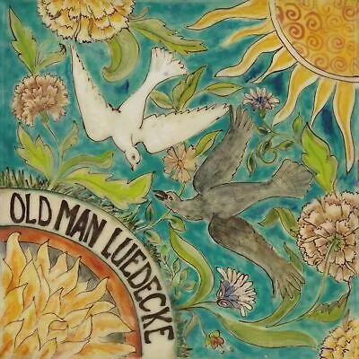 OLD MAN LUEDECKE - SHE TOLD ME WHERE TO GO LP