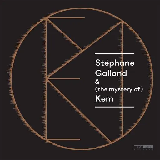 Stphane Galland & - The Mystery Of Kem - Stphane Galland LP