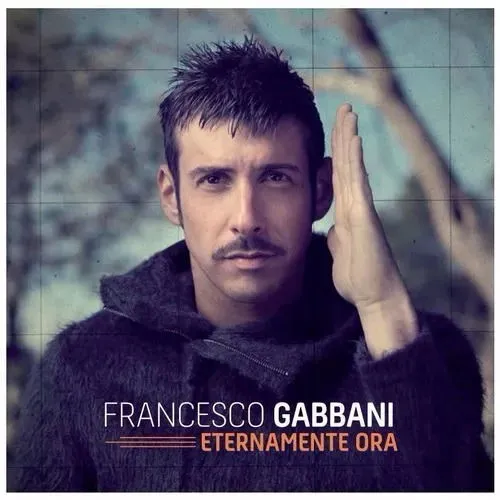 Francesco Gabbani, ETERNAMENTE ORA, CD