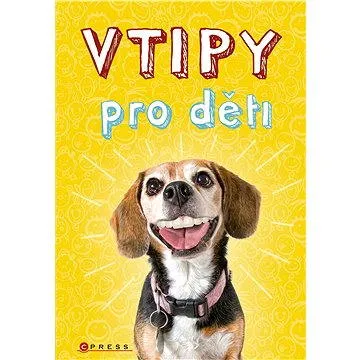 Vtipy pro děti (978-80-264-1433-9)