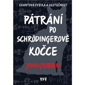 Pátrání po Schrödingerově kočce (978-80-759-7922-3)