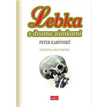 Lebka s dvoma zámkami (978-80-999560-8-8)