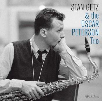 GETZ, STAN - WITH THE OSCAR PETERSON TRIO, Vinyl