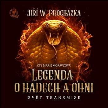 Legenda o hadech a ohni