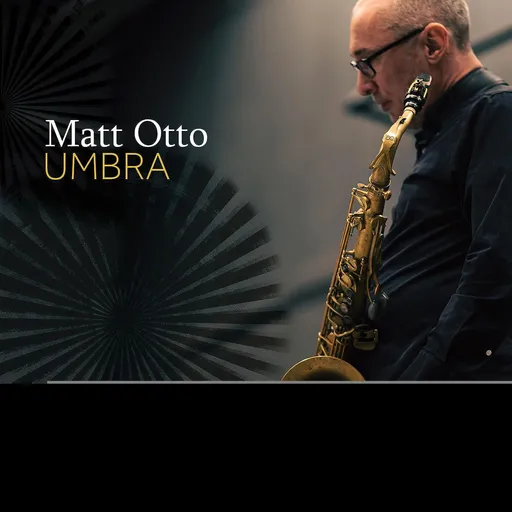Matt Otto, UMBRA, CD