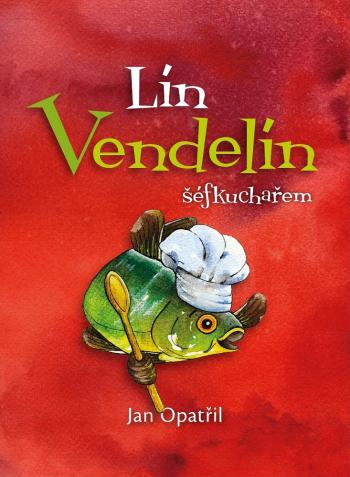 Kniha lieň vendelín šéfkuchárom