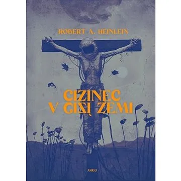 Cizinec v cizí zemi (9788025733875)