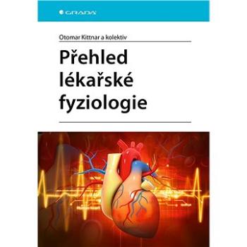 Přehled lékařské fyziologie (978-80-271-1025-4)