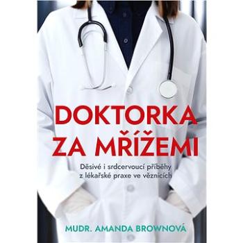 Doktorka za mřížemi (978-80-264-3848-9)