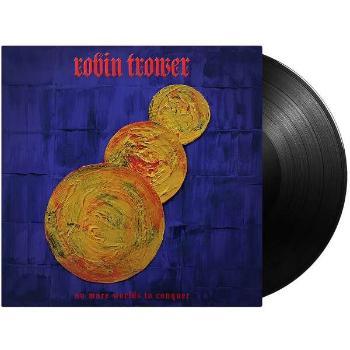 TROWER, ROBIN - NO MORE WORLDS TO CONQUER, Vinyl