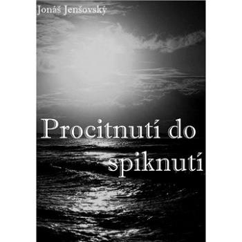 Procitnutí do spiknutí (999-00-017-6108-0)