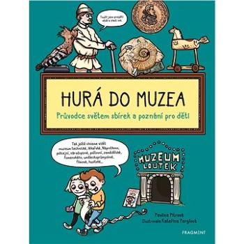 Hurá do muzea (978-80-253-5036-2)