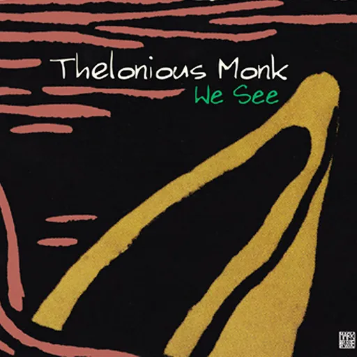 Thelonious Monk, We See, CD