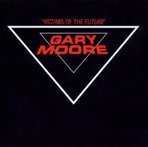 Gary Moore, VICTIMS OF THE FUTURE/R., CD