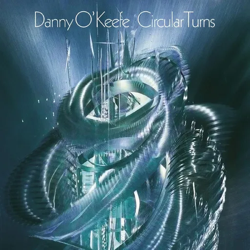 Danny O'Keefe, CIRCULAR TURNS, CD