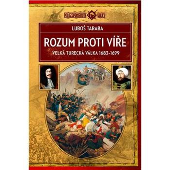 Rozum proti víře (978-80-278-0028-5)