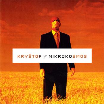 Kryštof, MIKROKOSMOS, CD