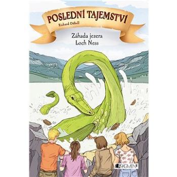 Poslední tajemství – Záhada jezera Loch Ness (978-80-253-2979-5)