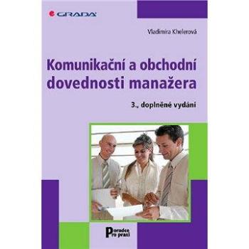 Komunikační a obchodní dovednosti manažera (978-80-247-3566-5)