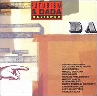 Rôzni umelci, Futurism & Dada Reviewed CD, CD
