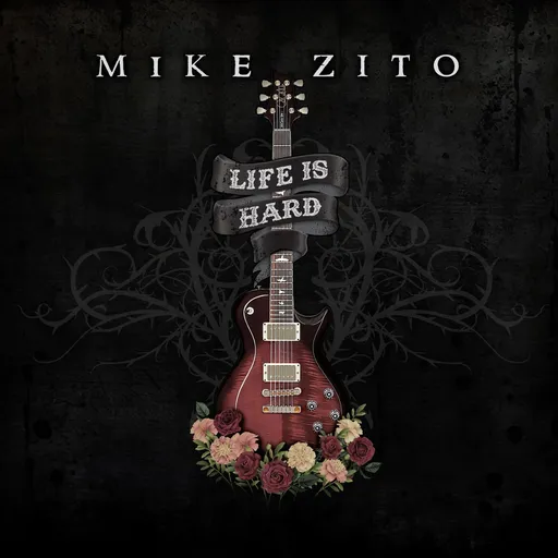 Mike Zito, LIFE IS HARD, CD