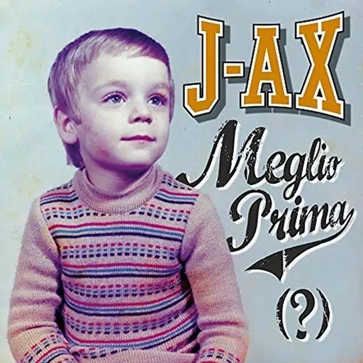 J-AX Meglo Prima? Vinyl