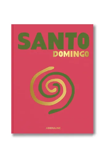 Kniha Assouline Santo Domingo by David Collado, Rosanna Rivera, English
