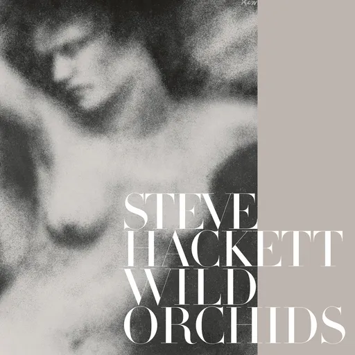 Hackett Steve: Wild Orchids - Re-Issue 2023 LP