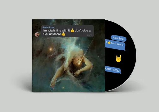 Arab Strap, I'M TOTALLY FINE WITH IT DON'T GIVE A FUCK ANYMORE, CD