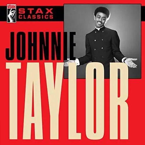 Johnnie Taylor, STAX CLASSICS, CD