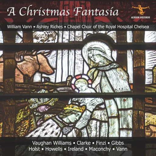 Chapel Choir of the Royal Hospital Chelsea, RALPH VAUGHAN WILLIAMS: A CHRISTMAS FANTASIA, CD