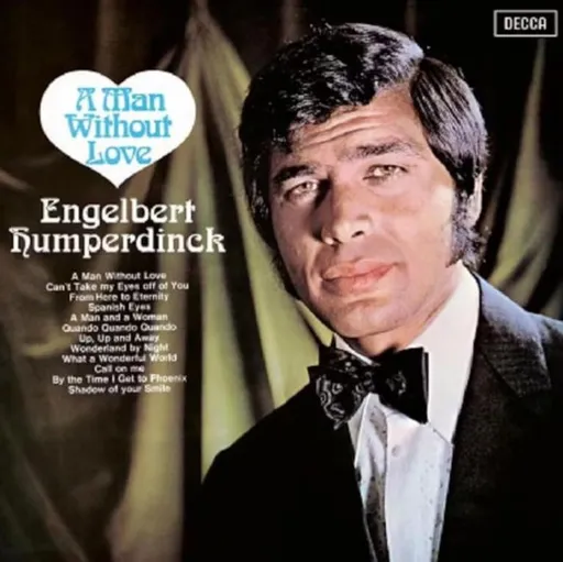 Engelbert Humperdinck, Engelbert Humperdinck: A Man Without Love CD, CD