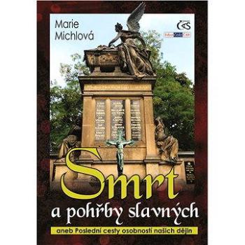 Smrt a pohřby slavných (978-80-747-5168-4)