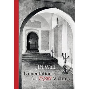 Lamentation for 77,297 Victims (9788024645346)