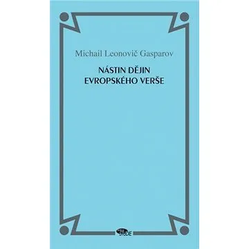 Nástin dějin evropského verše (978-80-727-2248-8)