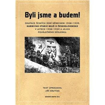 Byli jsme a budem! (978-80-874-9313-7)