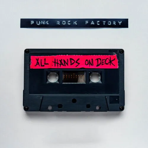 Punk Rock Factory, Punk Rock Factory: All Hands On Deck CD, CD