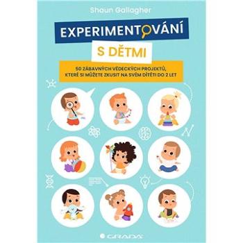 Experimentování s dětmi (978-80-271-1751-2)