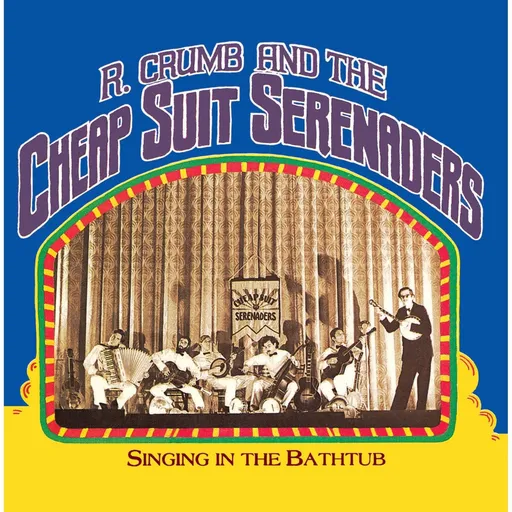 ROBERT CRUMB AND HIS C... - SINGING IN THE BATHTUB LP