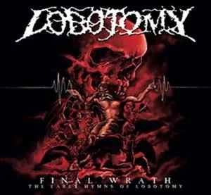Lobotomy, Lobotomy - Final Wrath CD, CD