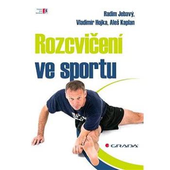 Rozcvičení ve sportu (978-80-247-4525-1)